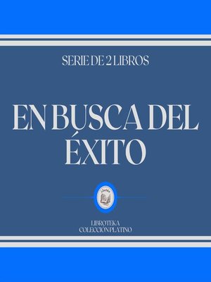 cover image of En Busca del Éxito (Serie de  2 Libros)